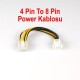 4 PİN TO 8 PiN GÜÇ ÇEVİRİCİ BST-2054p POWER SUPPLY KABLOSU